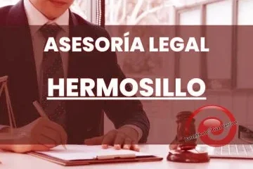 abogados en hermosillo asesoria juridica y defensa legal de confianza en sonora