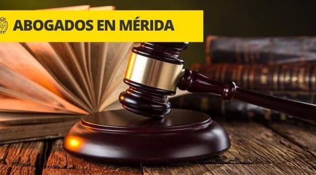 abogados en yucatan mexico asesoria juridica de confianza